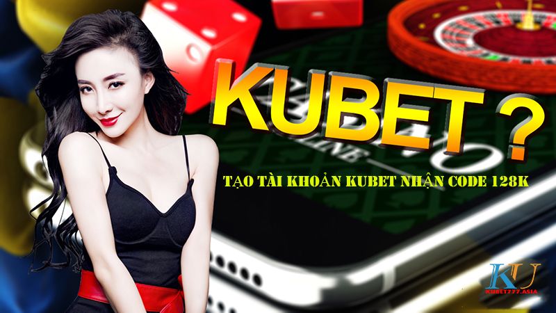 Giưới thiệu về nhà cái Kubet trên thị trường hiện nay
